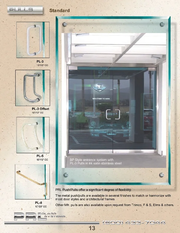 PRL offers an extensive variety of Standard Commercial Door Handles. Our standard handles are adaptable to all types of commercial doors and are available in a variety of standard sizes and finishes.